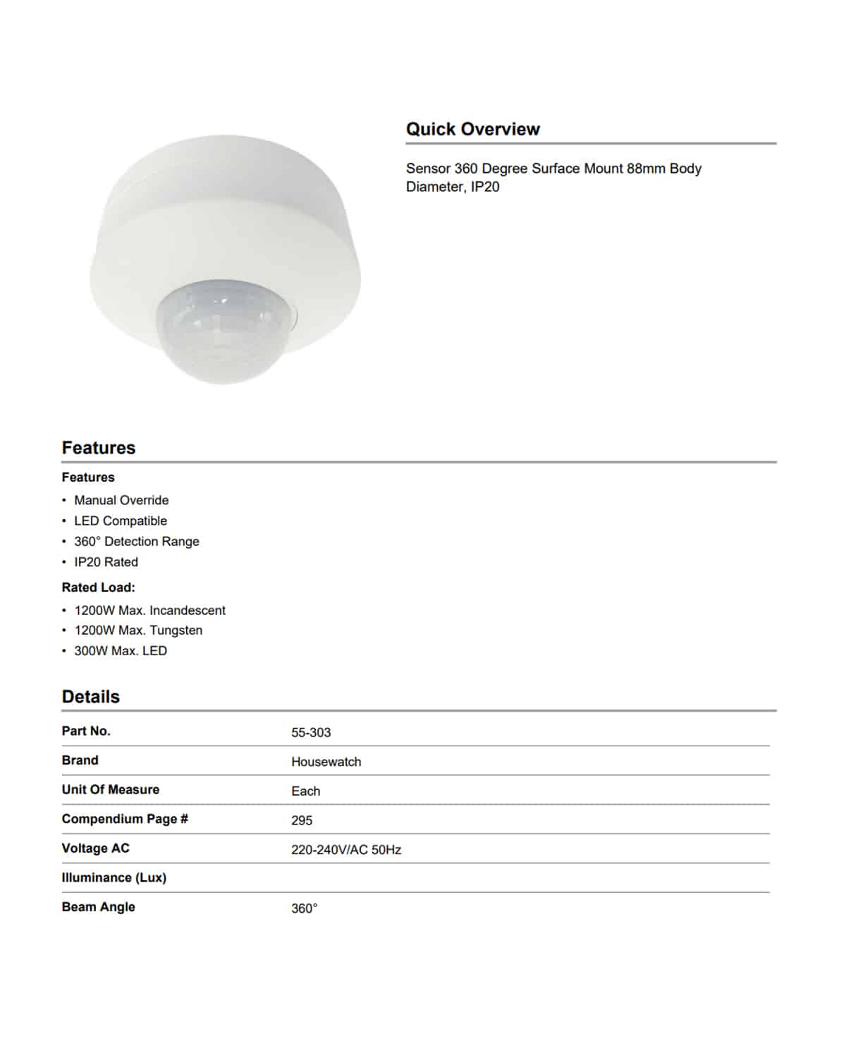 Housewatch 360? Infrared Motion Sensor 88mm - Surface Mount 55-303