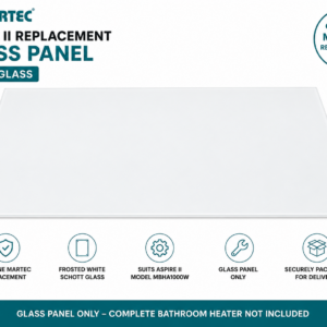Martec Aspire II Replacement Glass Panel MBHAIIGLASS