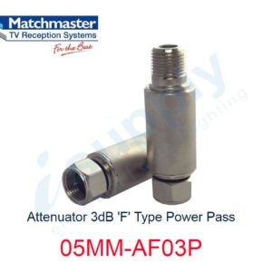 MATCHMASTER Attenuator 3dB ‘F’ Type Power Pass  05MM-AF03P