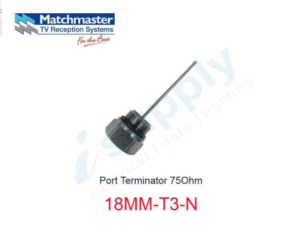 MATCHMASTER 1 x Port Terminator 75Ohm 18MM-T3-N